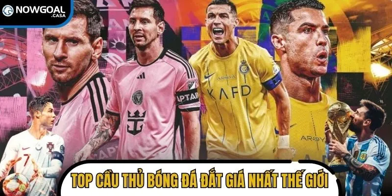 top cầu thủ bóng đá đắt giá nhất